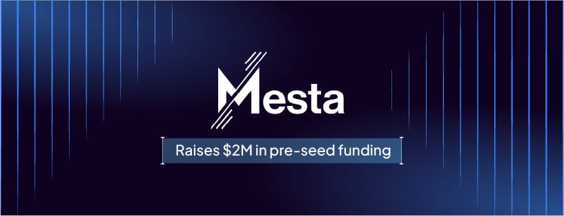 Blog post | Mesta secures $2M to expand hybrid fiat-stablecoin payment rails