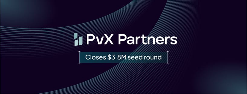 Blog post | PvX Partners secures $3.8M to scale consumer apps with smarter financing